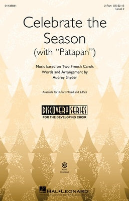 CELEBRATE THE SEASON (WITH PATAPAN) 2 PART