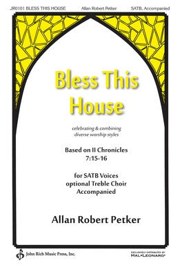 BLESS THIS HOUSE SATB