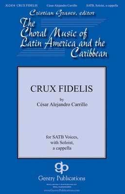 CRUX FIDELIS SATB