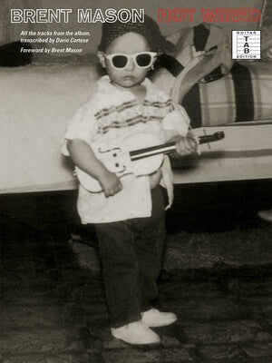 BRENT MASON - HOT WIRED GUITAR TAB RV