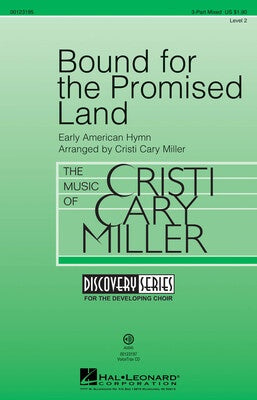 BOUND FOR THE PROMISED LAND 3PT MIXED
