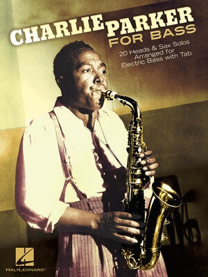 CHARLIE PARKER FOR BASS