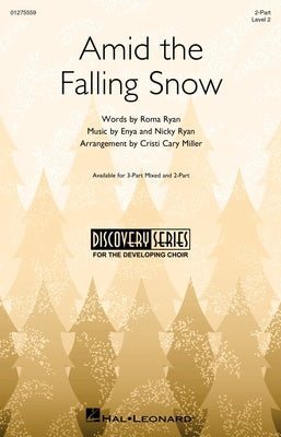 AMID THE FALLING SNOW 2 PART/PIANO