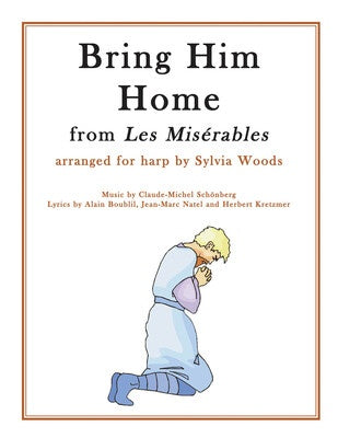 BRING HIM HOME ARRANGED FOR HARP