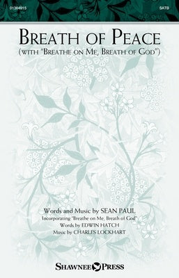 BREATH OF PEACE SATB/PIANO/OPT FLUTE