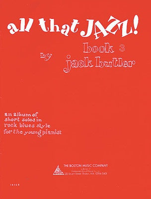 BUTLER - ALL THAT JAZZ BOOK 3 PIANO