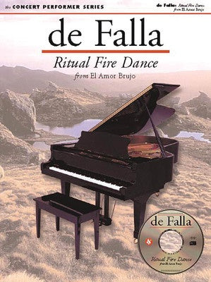 DE FALLA - RITUAL FIRE DANCE CONCERT PERFORMER BK/CD
