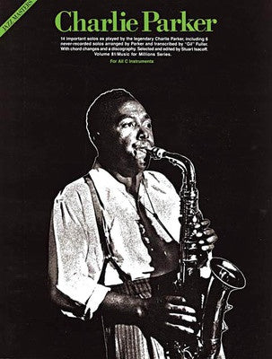 CHARLIE PARKER - JAZZ MASTERS SERIES FOR ALL C INSTRUMENTS