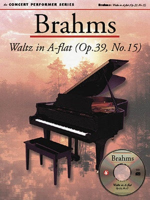 BRAHMS - WALTZ A FLAT OP 39 NO 15 CONCERT PERFORMER BK/CD