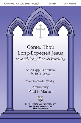 COME THOU LONG-EXPECTED JESUS SATB A CAPPELLA