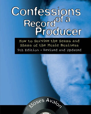 CONFESSIONS OF A RECORD PRODUCER