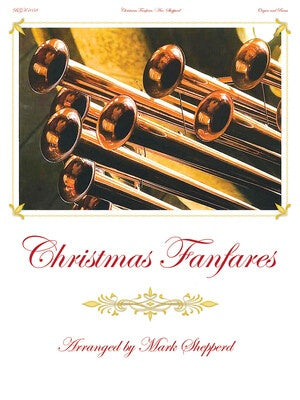 CHRISTMAS FANFARES BRASS & ORGAN