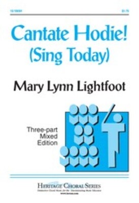 CANTATE HODIE (SING TODAY) 3 PART