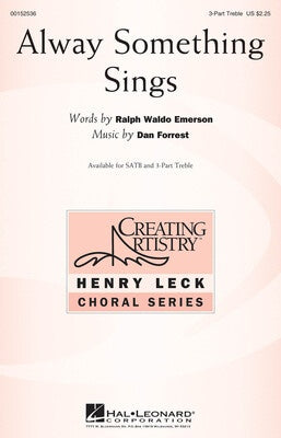 ALWAY SOMETHING SINGS 3 PART TREBLE