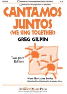 CANTAMOS JUNTOS (WE SING TOGETHER) 2 PART/PNO