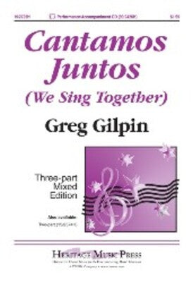 CANTAMOS JUNTOS (WE SING TOGETHER) 3 PART/PIANO