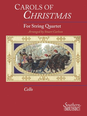 CAROLS OF CHRISTMAS FOR STRING QUARTET CELLO PART