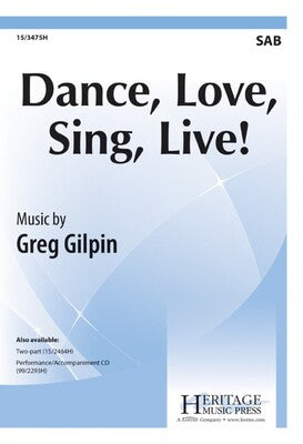 DANCE LOVE SING LIVE! SAB