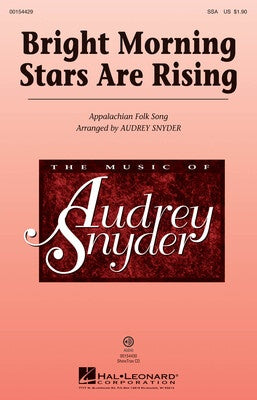 BRIGHT MORNING STARS ARE RISING SSA OPT A CAPPELLA