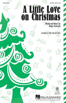 A LITTLE LOVE ON CHRISTMAS SATB