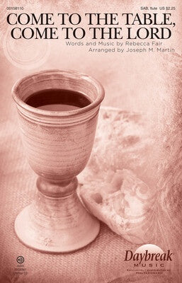 COME TO THE TABLE COME TO THE LORD SAB