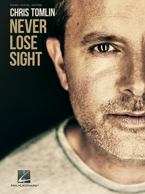 CHRIS TOMLIN - NEVER LOSE SIGHT PVG