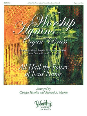 ALL HAIL THE POWER OF JESUS NAME BRASS/ORGAN