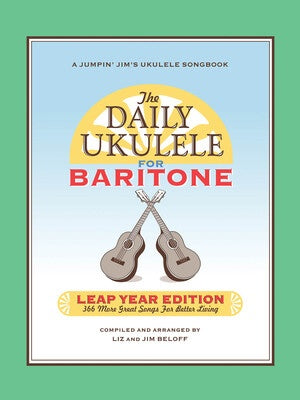 DAILY UKULELE LEAP YEAR EDITION BARITONE UKULELE