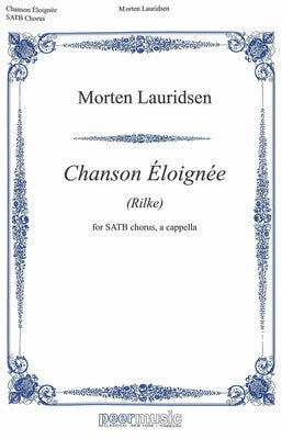 CHANSON ELOIGNEE SATB A CAPPELLA