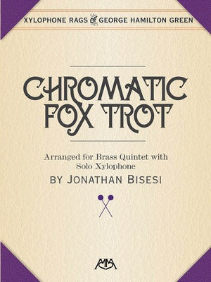 CHROMATIC FOX TROT XYLOPHONE/BRASS QUINTET