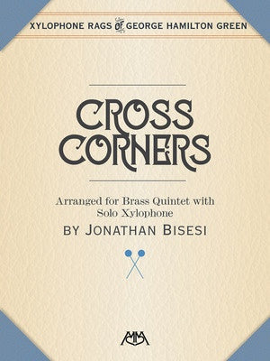 CROSS CORNERS XYLOPHONE/BRASS QUINTET