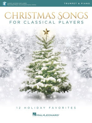 CHRISTMAS SONGS FOR CLASSICAL PLAYERS TRUMPET/PIANO BK/OLA