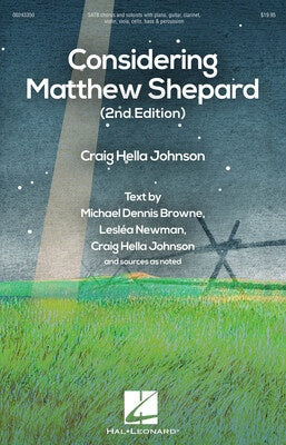 CONSIDERING MATTHEW SHEPARD SATB CHORAL SCORE