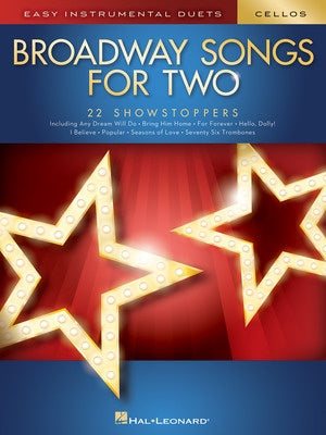BROADWAY SONGS FOR TWO CELLOS