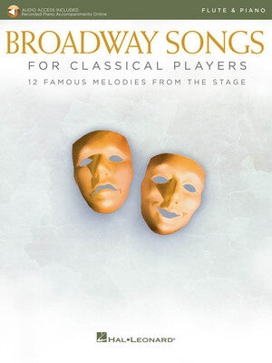BROADWAY SONGS FOR CLASSICAL PLAYERS FLUTE/PIANO BK/OLA