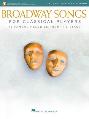 BROADWAY SONGS FOR CLASSICAL PLAYERS TRUMPET/PIANO BK/OLA