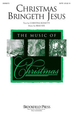 CHRISTMAS BRINGETH JESUS SATB