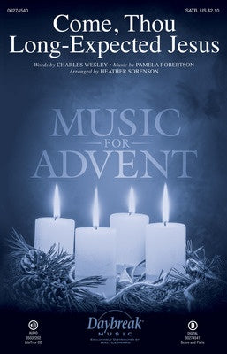 COME THOU LONG EXPECTED JESUS SATB