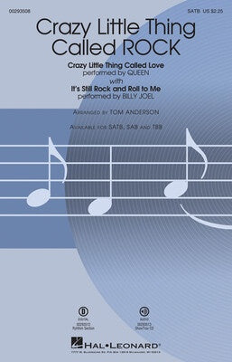 CRAZY LITTLE THING CALLED ROCK SATB