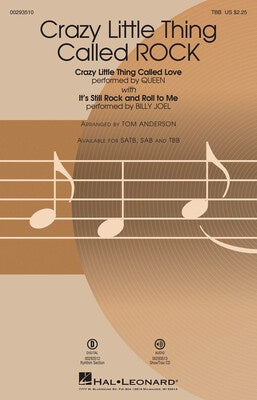 CRAZY LITTLE THING CALLED ROCK SATB