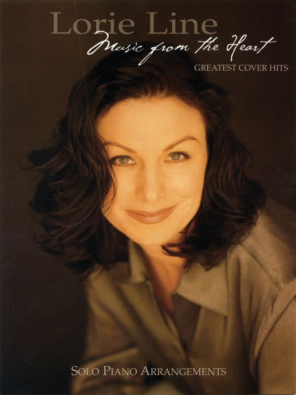 LORIE LINE -  MUSIC FROM THE HEART GREATEST COVER HITS