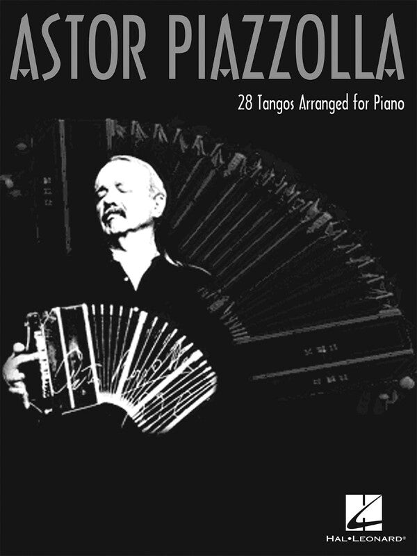 ASTOR PIAZZOLLA FOR PIANO SOLO