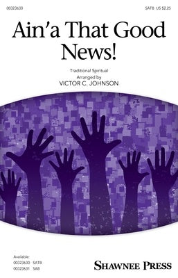 AINA THAT GOOD NEWS! SATB