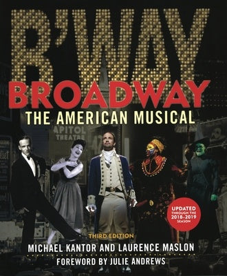 BROADWAY THE AMERICAN MUSICAL 3RD EDITION