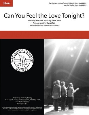CAN YOU FEEL THE LOVE TONIGHT? SSAA A CAPPELLA