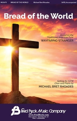 BREAD OF THE WORLD SATB