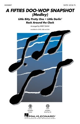 A FIFTIES DOO-WOP SNAPSHOT (MEDLEY) SATB