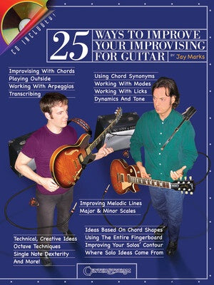 25 WAYS TO IMPROVE YOUR IMPROV FOR GTR BK/CD