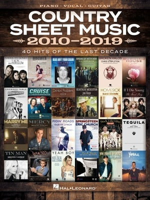 COUNTRY SHEET MUSIC 2010-2019 PVG
