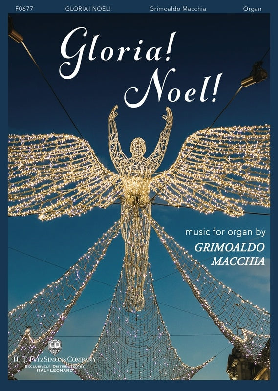 MACCHIA - GLORIA! NOEL! FOR ORGAN